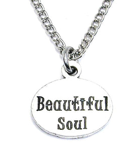 Beautiful Soul  Stainless steel Necklace