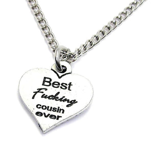 Best Fcking Cousin Ever Necklace