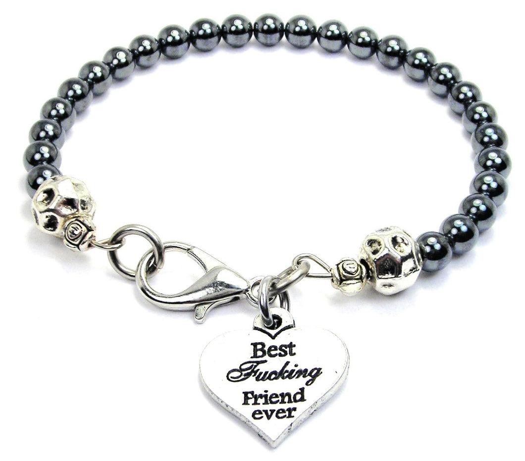 Best Fcking Friend Hematite Beaded Bracelet