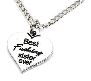 Best Fcking Sister Ever Necklace