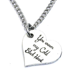 You Warm My Cold Black Heart Necklace