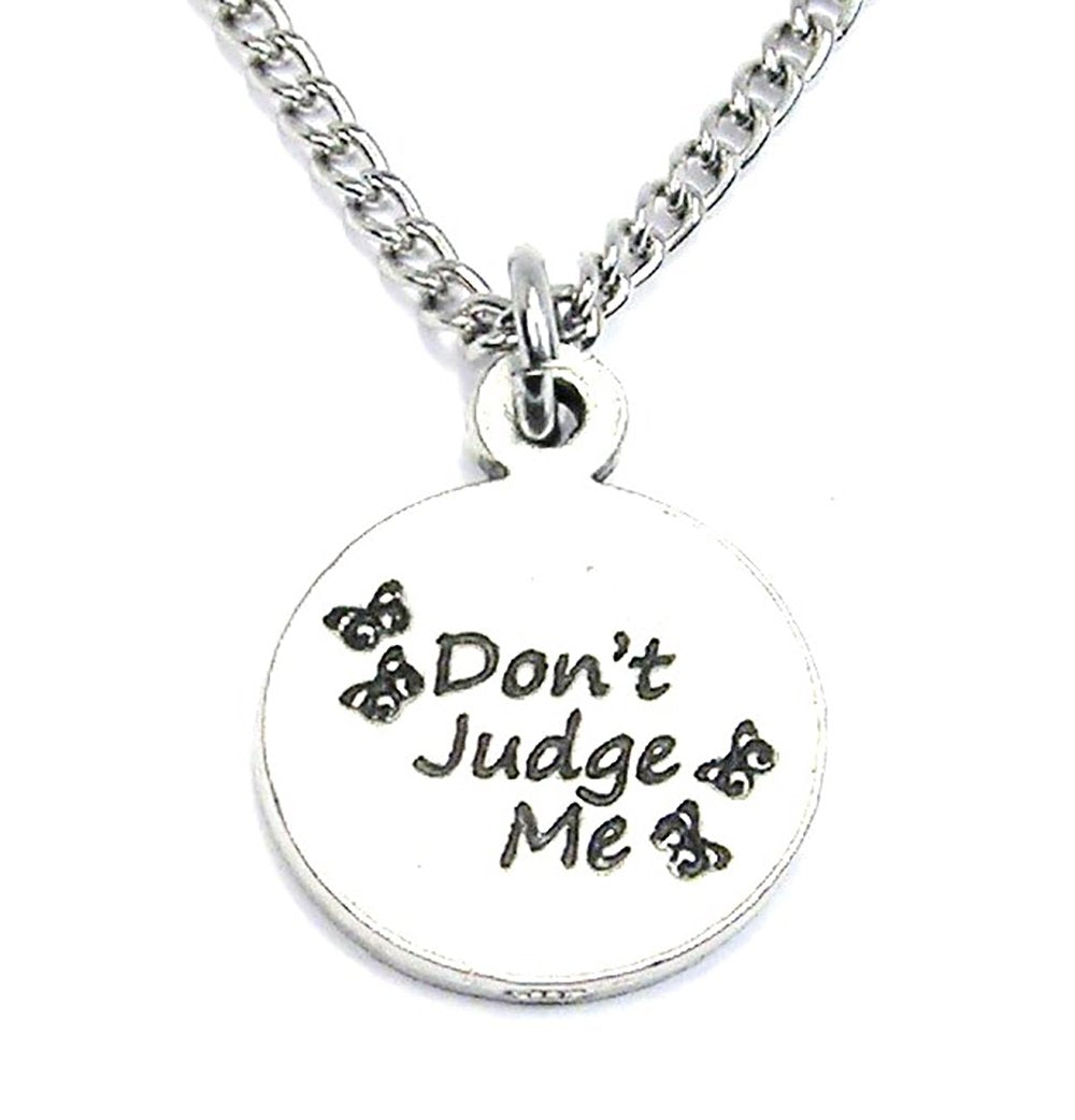 Don't Judge Me Necklace