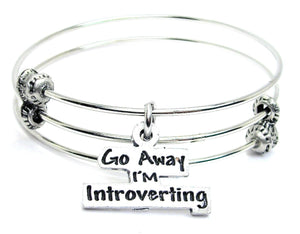 Go Away I'm Introverting Triple Style Bangle