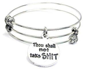 Thou Shall Not Take Sht Triple Style Bangle