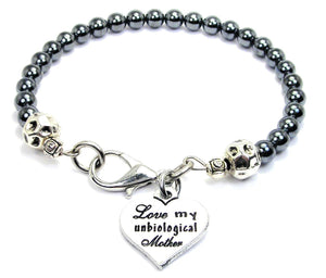 Love My Unbiological Mother Hematite Beaded Bracelet