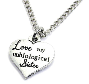 Love My Unbiological Sister Necklace